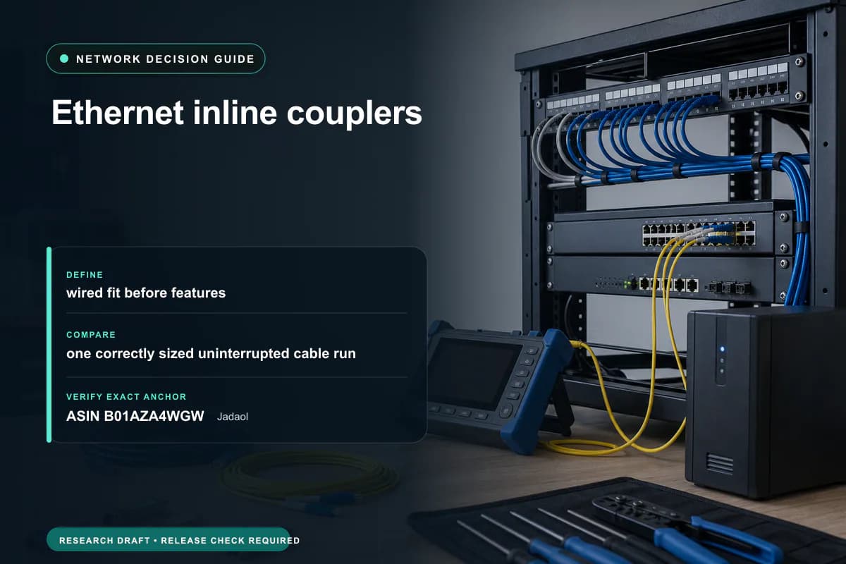 Editorial buying worksheet for ethernet inline couplers showing fit, compatibility, ownership checks, and the simpler alternative